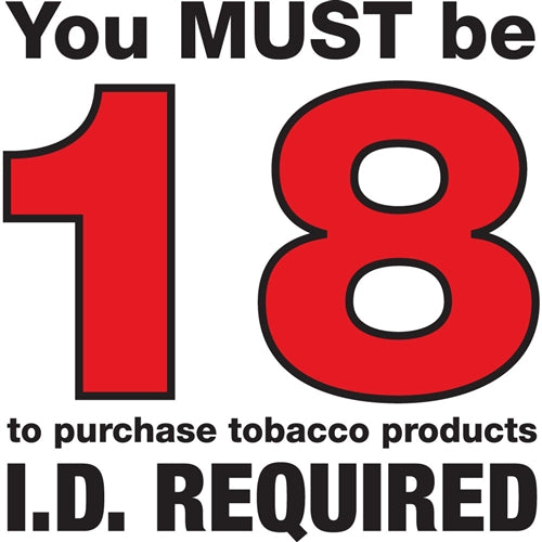 Die Cut Decal- "You MUST Be 18"