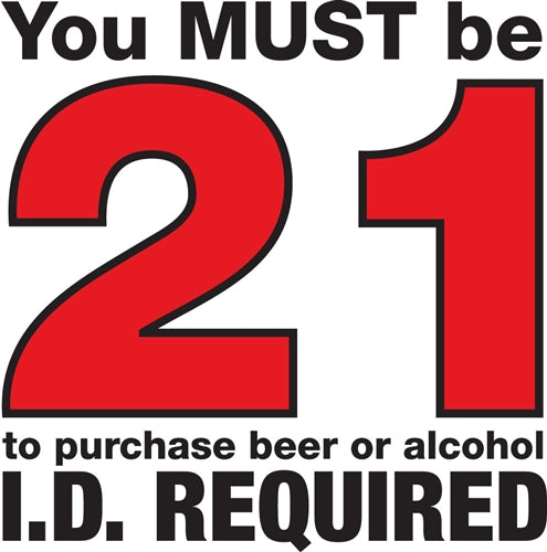 Die Cut Decal- "You MUST Be 21"