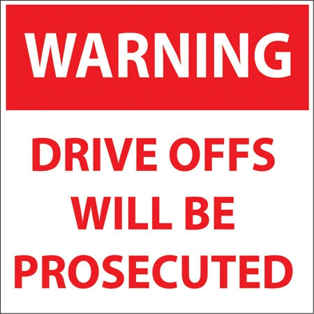 Warning Drive Offs Will Be Prosecuted- 6"w x 6"h Decal